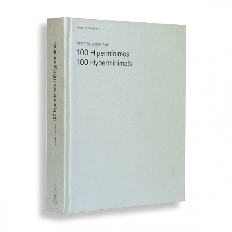 100 Hyperminimals. Federico Soriano