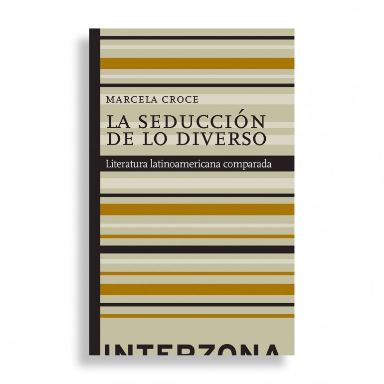 La Seducción de lo Diverso. Marcela Croce