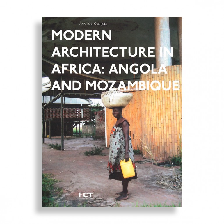 Modern Architecture in Africa: Angola and Mozambique