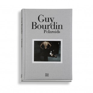 Guy Bordin. Polaroids
