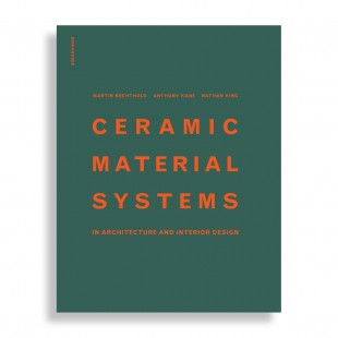Ceramic Material Systems in Architecture and Interior Design