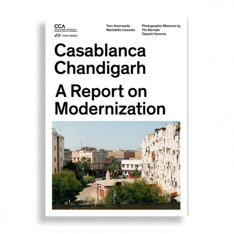 Casablanca Chandigarh. A Report on Modernization