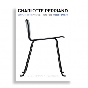 Charlotte Perriand. Complete Works Volume 2: 1940-1955