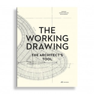 The Working Drawing. The Architects Tool
