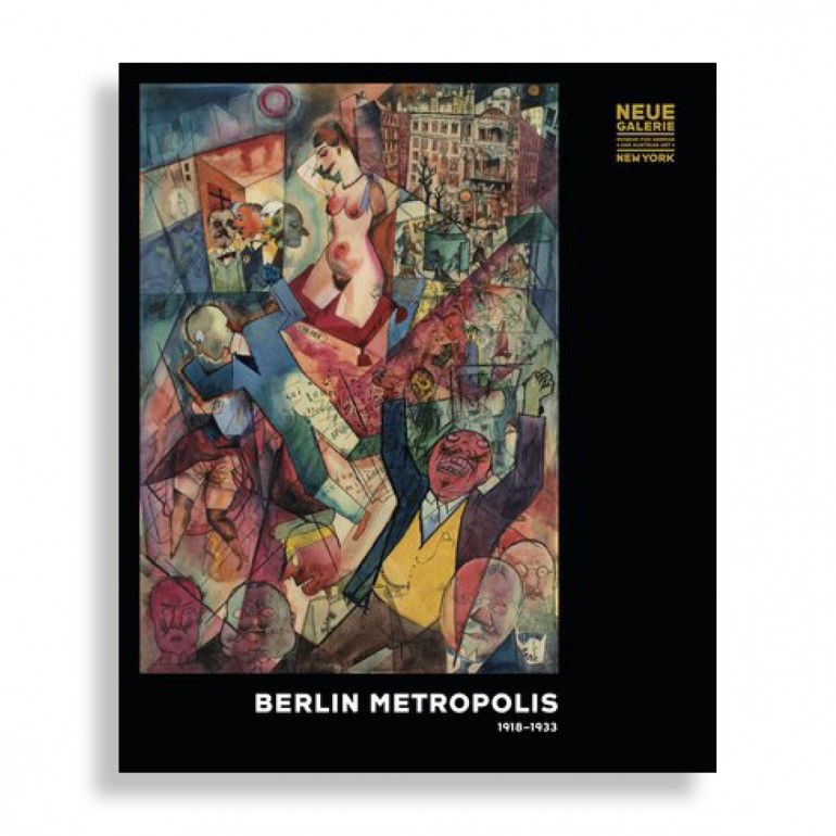 Berlin Metropolis. 1918-1933