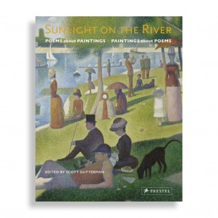 Sunlight on the River. Poems about Paintings. Paintings about Poems