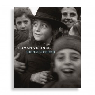 Roman Vishniac. Rediscovered