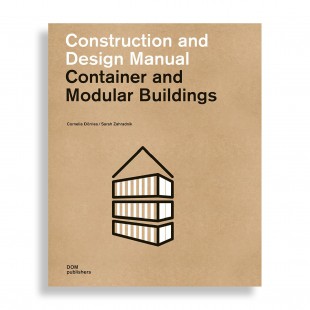 Container and Modular Buildings. Construction and Design Manual