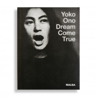 Yoko Ono. Dream Come True