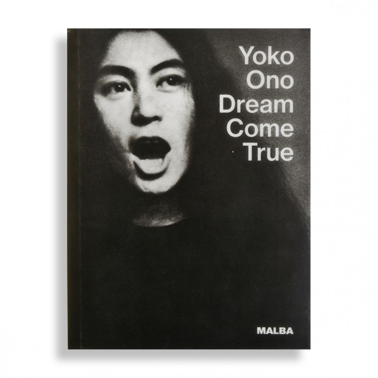 Yoko Ono. Dream Come True