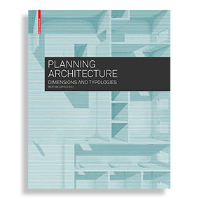 Planning Architecture. Dimensions & Typologies