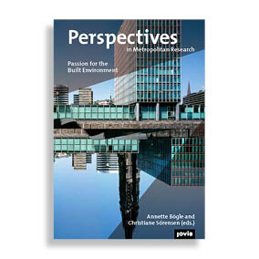 Perspectives in Metropolitan Research 2. Passion for the Built Environment