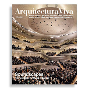 Arquitectura Viva #193. Soundscapes. New Buildings for Music in Europe