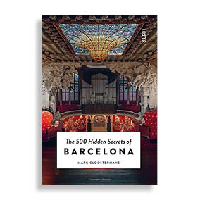 The 500 Hidden Secrets of Barcelona