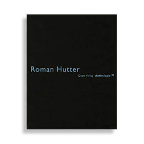 Anthologie #32. Roman Hutter