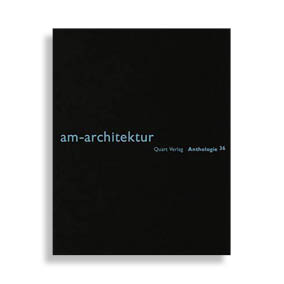 Anthologie #36. Am-Architektur