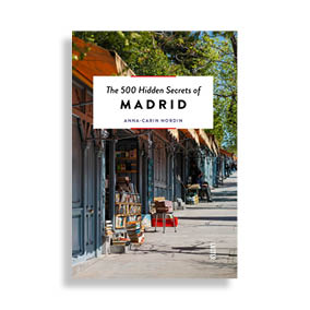 The 500 Hidden Secrets of Madrid