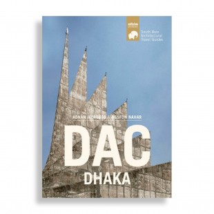 Dhaka. Architectural Travel Guide