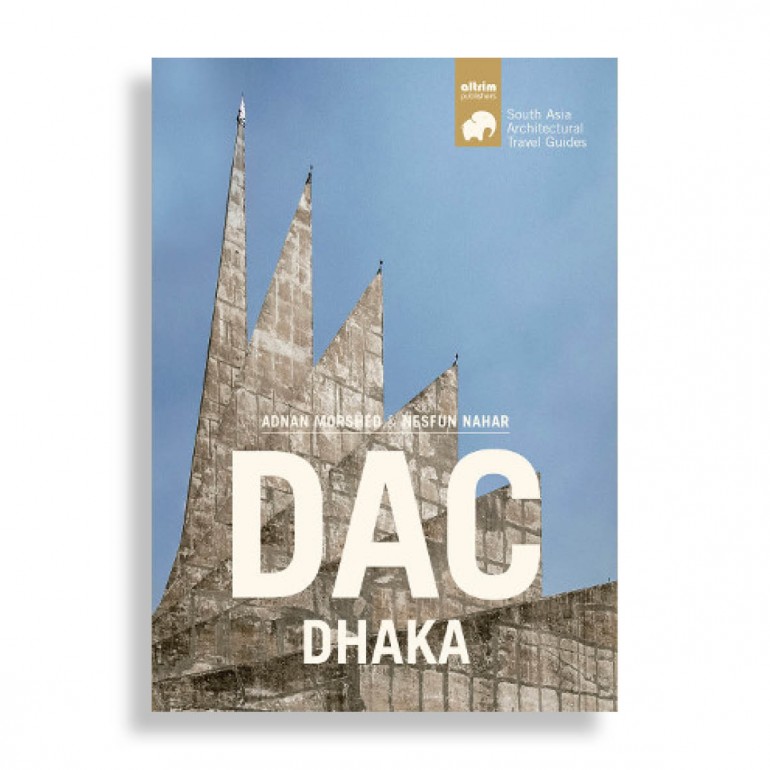 Dhaka. Architectural Travel Guide