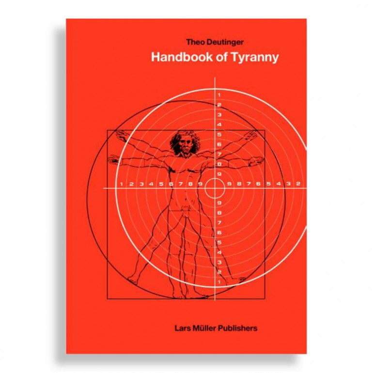 Handbook of Tyranny. Theo Deutinger