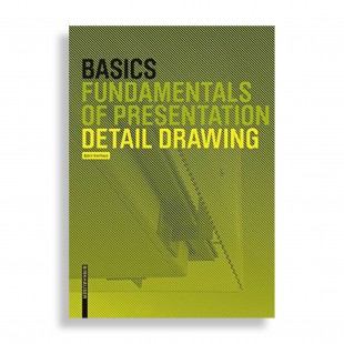 Basics Detail Drawing. Fundamentals of Presentation