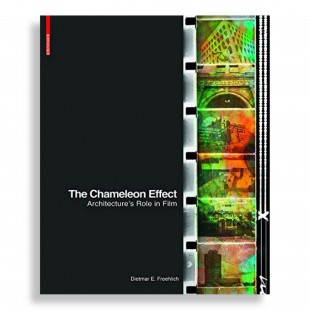 The Chameleon Effect. Architecture's Role in Film
