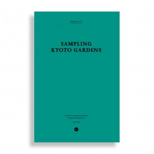 Sampling Kyoto Gardens