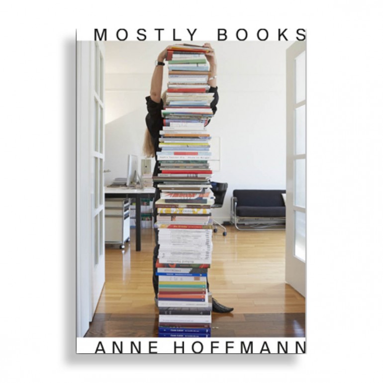 Mostly Books. Anne Hoffmann