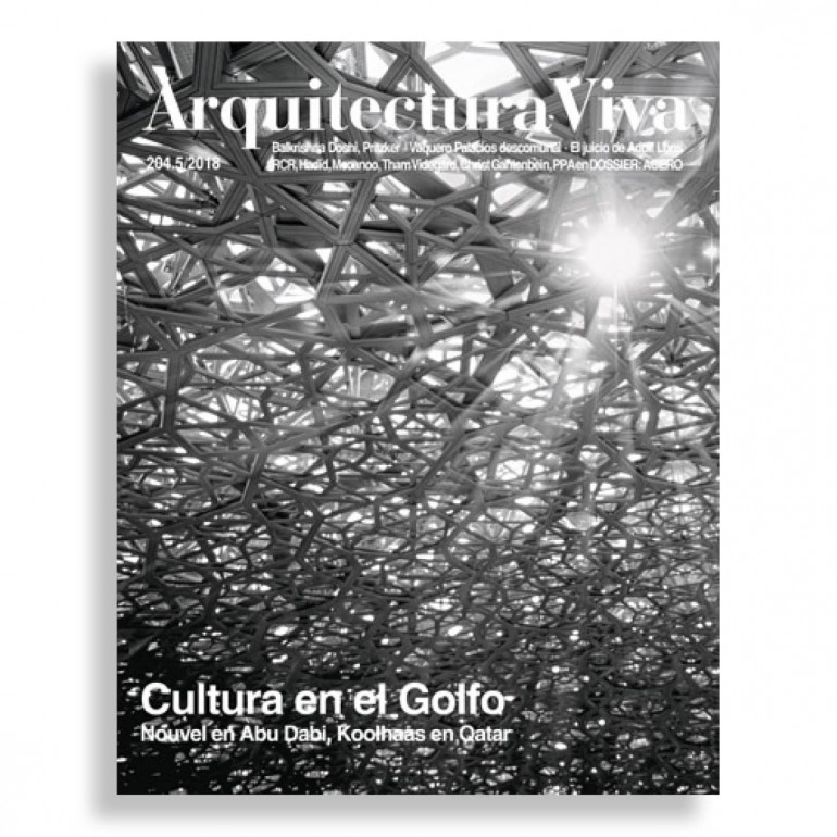 Arquitectura Viva #204. Cultura en el Golfo. Nouvel en Abu Dabi, Koolhaas en Qatar