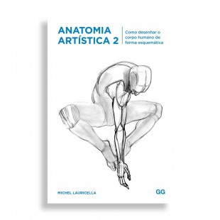 Anatomia Artística 2. Como Desenhar o Corpo Humano de Forma Esquematica