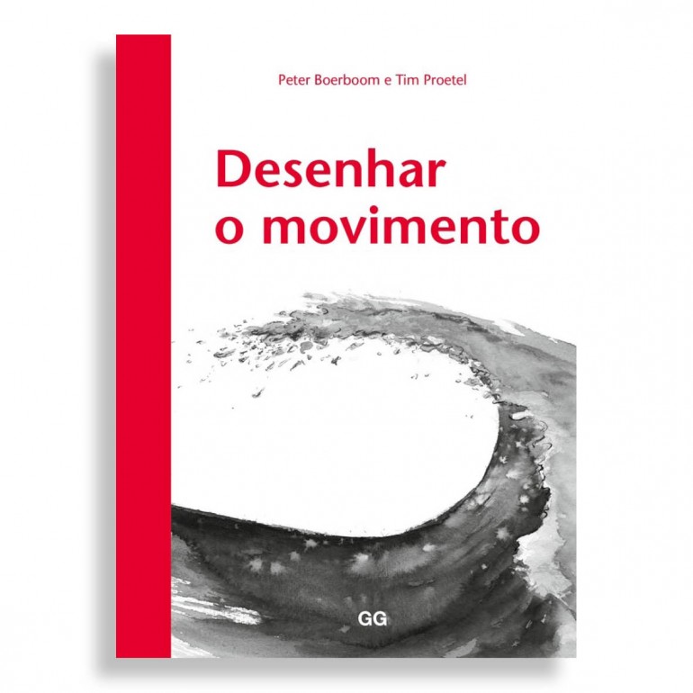 Desenhar o Movimento. Peter Boerboom, Tim Proetel