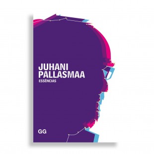 Essências. Juhani Pallasmaa
