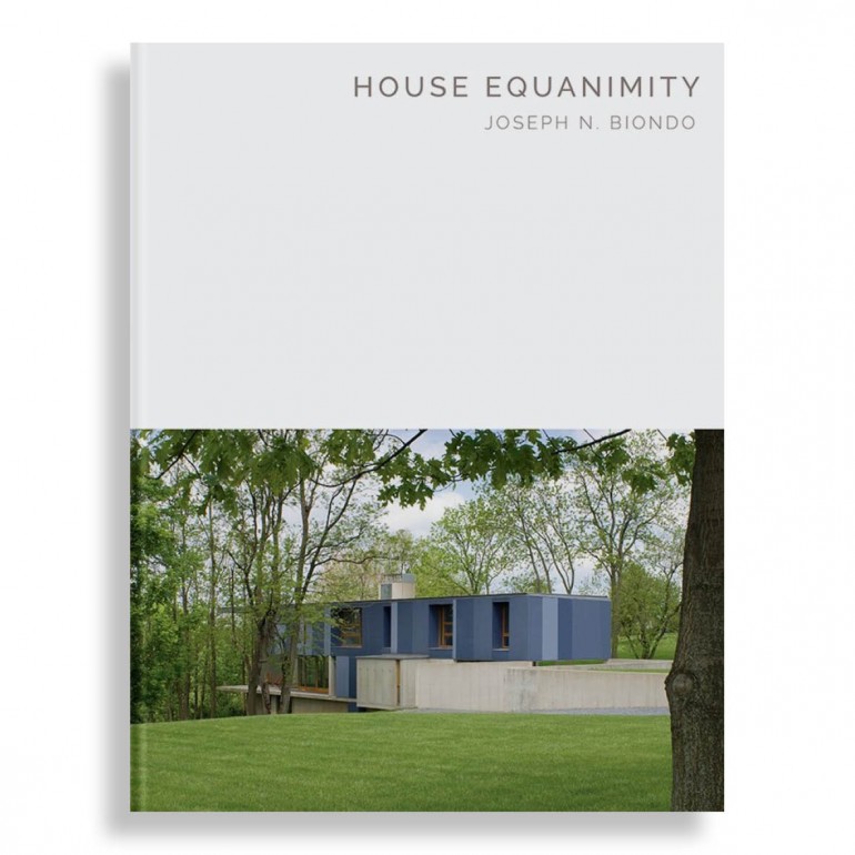 House Equanimity. Joseph N. Biondo