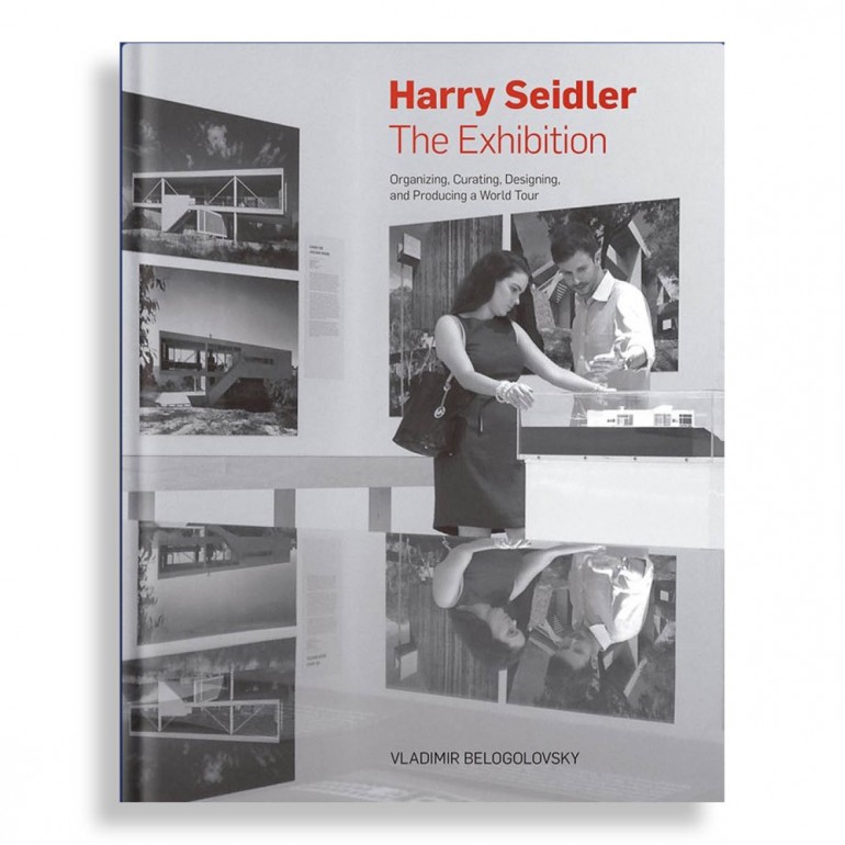 Harry Seidler. The Exhibition