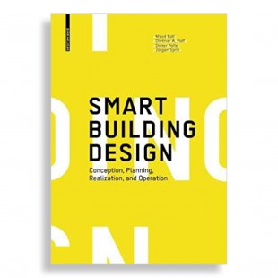 Smart Building Design. Conception, Planning, Realization, and Operation