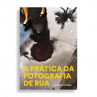 A Práctica da Fotografia da Rua