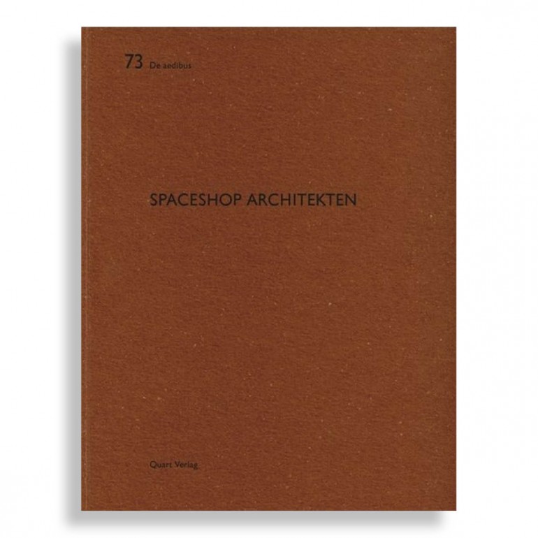 De Aedibus #73. Spaceshop Architekten