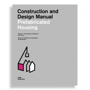 Construction and Design Manual. Prefabricated Housing
