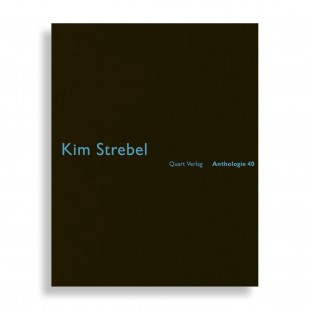 Anthologie #40. Kim Strebel