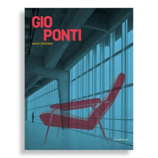 Gio Ponti. Archi-Designer