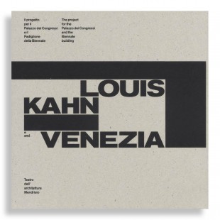 Louis Kahn and Venezia
