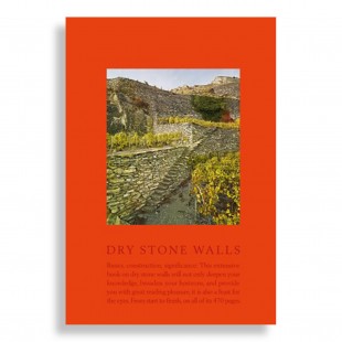 Dry Stone Walls. Basics, Construction, Significance