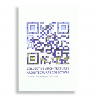 Collective Architectures. Santiago Cirugeda - Recetas Urbanas