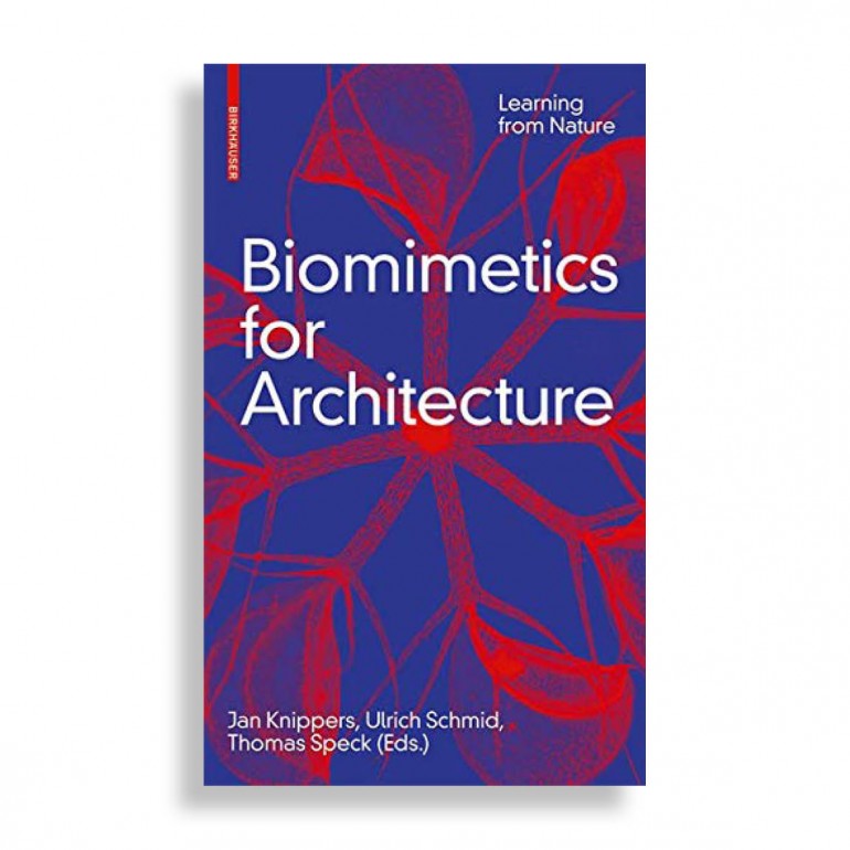 Biomimetics for Architecture. Learning from Nature