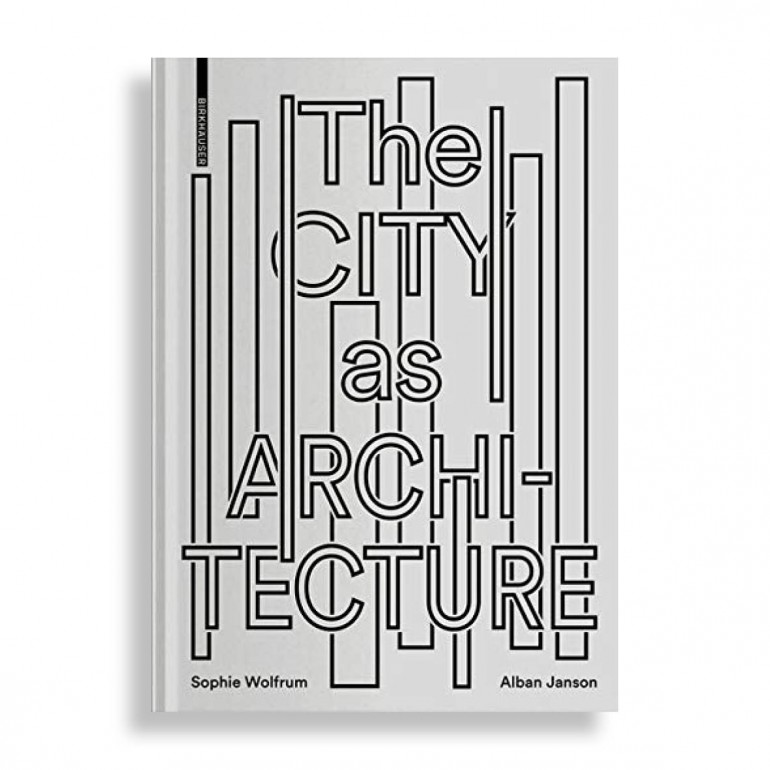 The City as Architecture