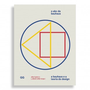 O ABC da Bauhaus. A Bauhaus e a Teoria do Design