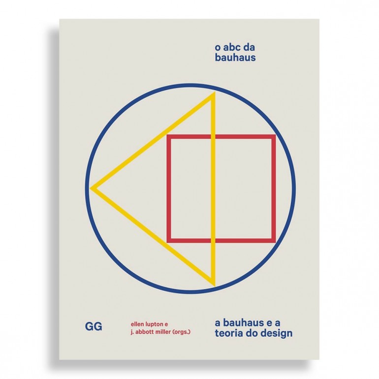 O ABC da Bauhaus. A Bauhaus e a Teoria do Design