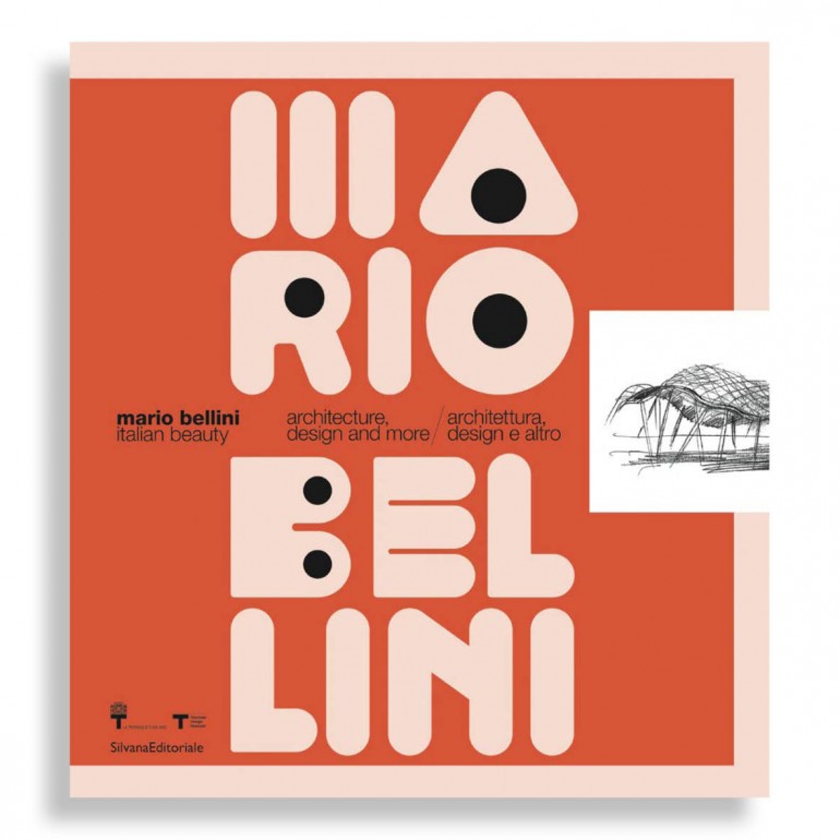 Mario Bellini. Italian Beauty. Architecture, Design and More