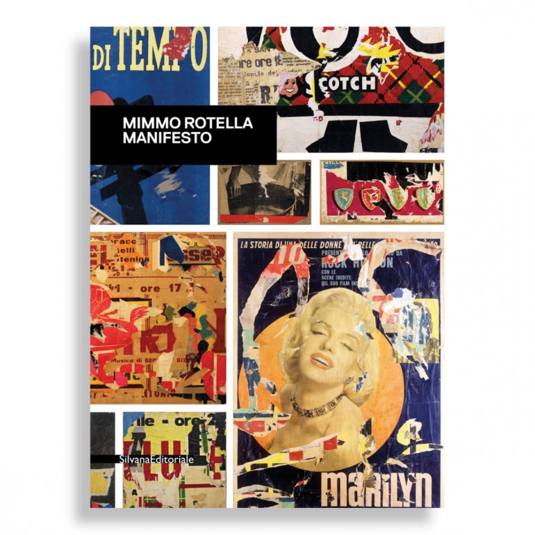 Mimmo Rotella. Manifesto