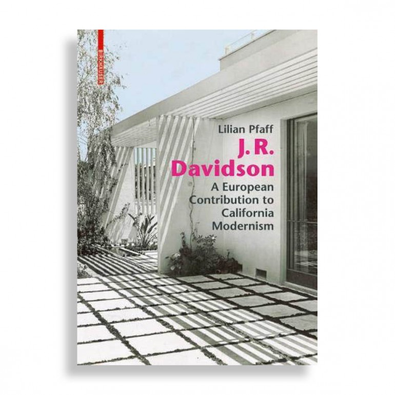 J. R. Davidson. A European Contribution to California Modernism